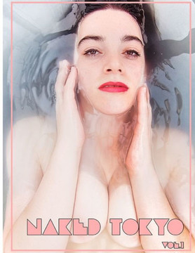 Naked tokyo Vol.1