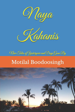 Naya Kahanis: New Tales of Yesteryear and Days Gone By