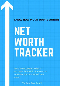 Net Worth Tracker: Know how much you are worth and how to calculate it!