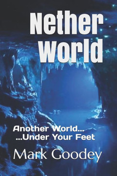 NetherWorld: Another World Under Your Feet