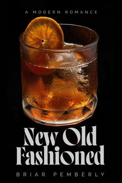 New Old Fashioned: A Novella