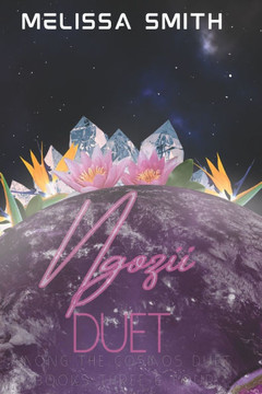 Ngozii Duet: Among the Cosmos book 3 & 4