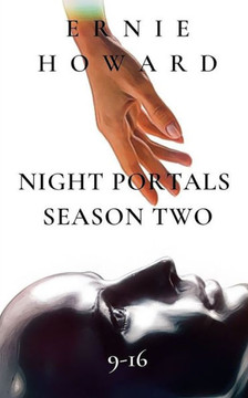 Night Portals: Season Two 9-16