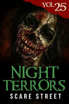 Night Terrors Vol. 25: Short Horror Stories Anthology