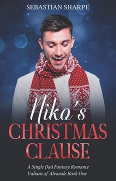 Niko's Christmas Clause: A single dad fantasy romance