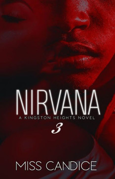Nirvana 3: A Kingston Heights Novel