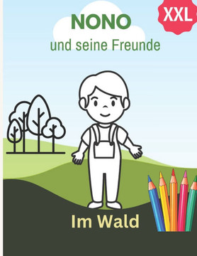 NONO und seine Freunde: Im Wald (XXL)