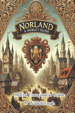 Norland Official Companion Guide & Walkthrough