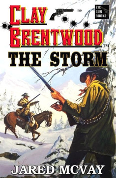 The Storm (Clay Brentwood) The Storm (Clay Brentwood)