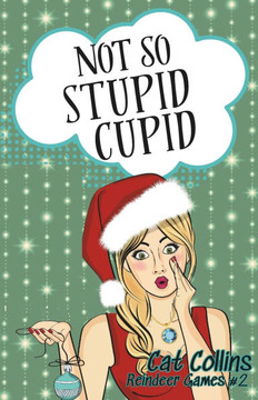 Not So Stupid Cupid