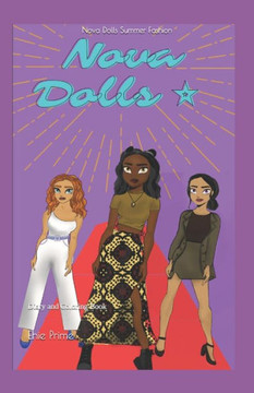 Nova Dolls Summer Fashion: Diary and Coloring Book