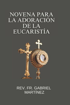 Novena para la Adoración de la Eucaristía