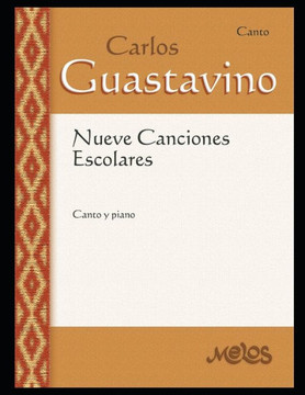 Nueve Canciones Escolares: Para canto y piano