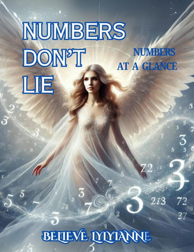 Numbers Don't Lie: Numbers At A Glance