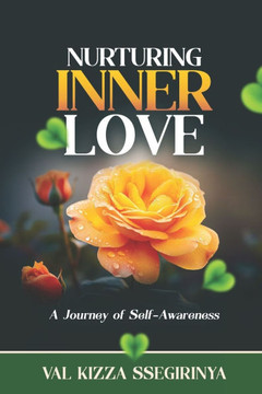 Nurturing Inner Love: A Journey of Self-Awareness