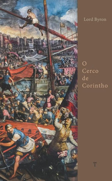 O Cerco de Corintho: edição bilíngue O Cerco de Corintho: edição bilíngue