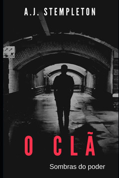 O Clã: Sombras do Poder O Clã: Sombras do Poder