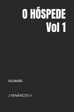 O HÓSPEDE - Vol 1