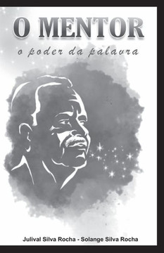 O Mentor: O Poder Da Palavra