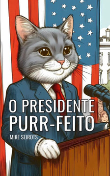 O Presidente Purr-feito