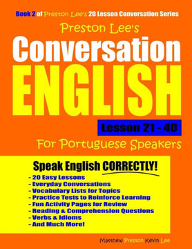 Preston Lee'S Conversation English For Portuguese Speakers Lesson 21 - 40 Preston Lee'S Conversation English For Portuguese Speakers Lesson 21 - 40