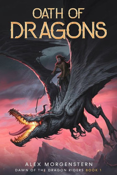 Oath of Dragons: A Dragon Rider Epic Fantasy Series