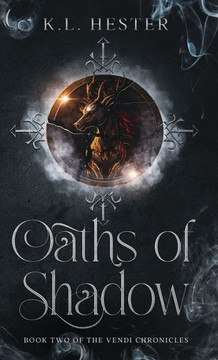 Oaths of Shadow: Book Two of the Vendi Chronicles
