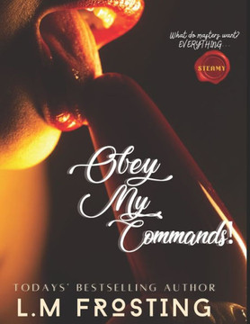 Obey My Commands!: What do Masters want? They want Everything...