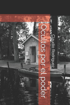 Ocultos por el poder: Libro 2