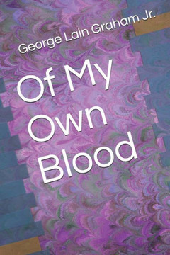 Of My Own Blood