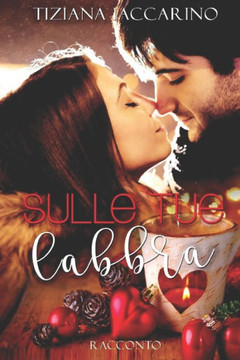 Sulle Tue Labbra Sulle Tue Labbra