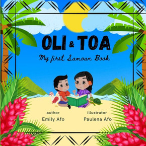 Oli & Toa: My First Samoan Book: English to Samoan Translations, Easy and Fun to Read