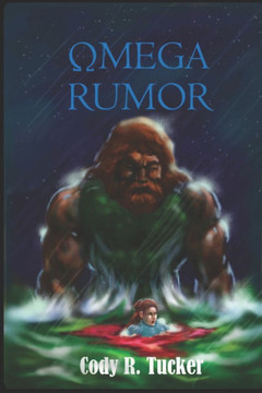 Omega Rumor: Book 1 of the Omega Trilogy