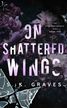 On Shattered Wings On Shattered Wings