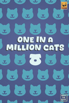 One in A Million Cats: The Most Difficult Hidden Picture Book Ever (Find the One Dog Among a Million Cats!)