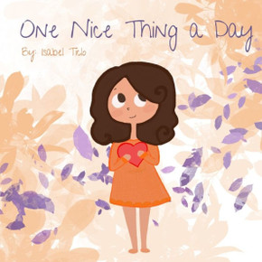 One Nice Thing a Day One Nice Thing a Day