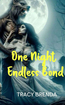 One Night, Endless Bond