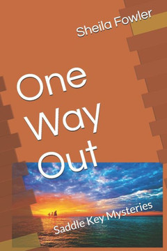 One Way Out: Saddle Key Mysteries