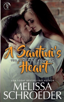 A Santini'S Heart (The Santinis)