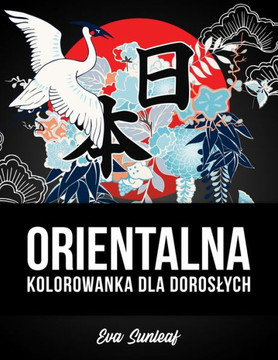 Orientalna Kolorowanka Dla Doroslych