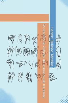 Os desafios da inclusão da criança surda na escola Os desafios da inclusão da criança surda na escola