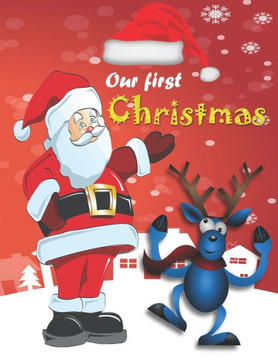 Our first Christmas: christmas activity book for kids ages 8-12