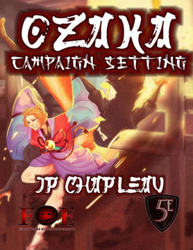Ozaka: Campaign Setting