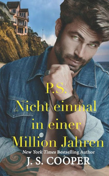 P.S. Nicht einmal in einer Million Jahren