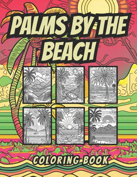 Palms By The Beach