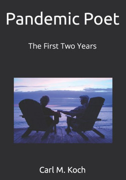 Pandemic Poet: The First Two Years