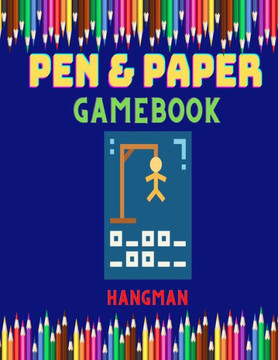 Paper and Pen: Hangman Game