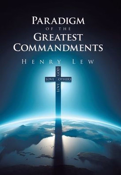 Paradigm of the Greatest Commandments