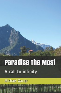 Paradise The Most: A call to infinity