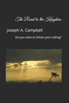 The Road To The Kingdom.